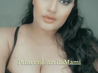 PrincessEstrellaMami