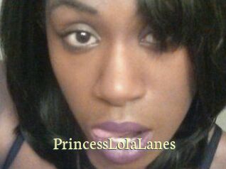 PrincessLolaLanes