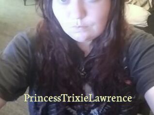 PrincessTrixieLawrence