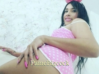 PameBigcock