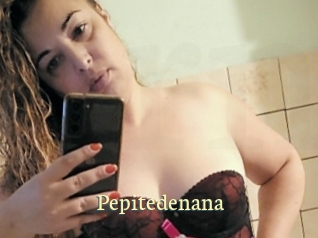 Pepitedenana