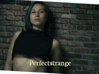 Perfectstrange