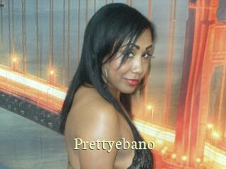 Prettyebano