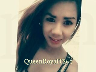 QueenRoyalTS69