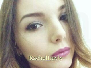 RachelLuvly