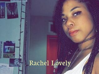 Rachel_Lovely
