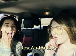 RoseAndAudrey