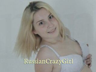 RussianCrazyGirl