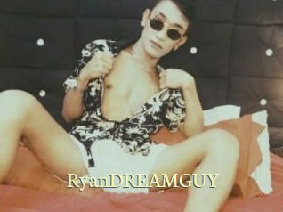 RyanDREAMGUY