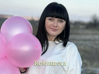 Roseaurora
