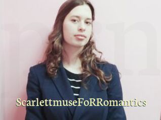 ScarlettmuseFoRRomantics