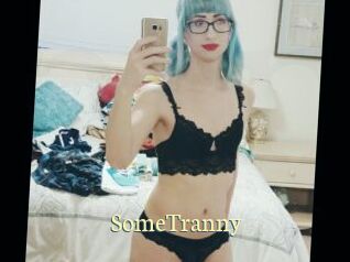 SomeTranny