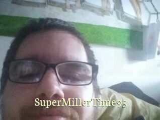 SuperMillerTime95