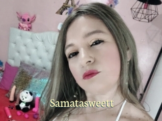 Samatasweett