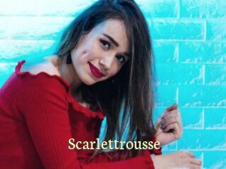 Scarlettrousse