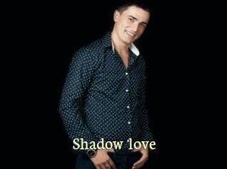 Shadow_love