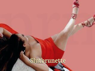 Slutbrunette