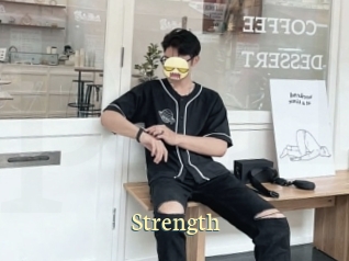 Strength