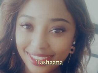 Tashaana
