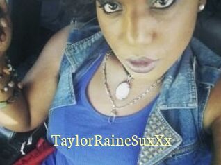 TaylorRaineSuxXx