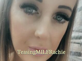 TeasingMILFRachie