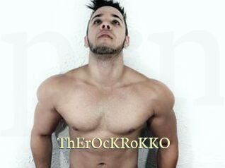 ThErOcKRoKKO