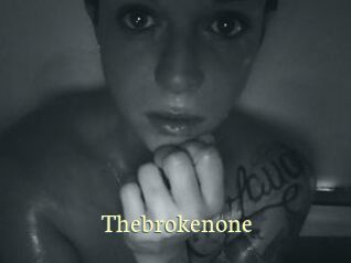 Thebrokenone