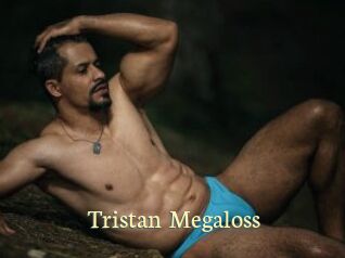 Tristan_Megaloss