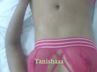 Tanishaaa