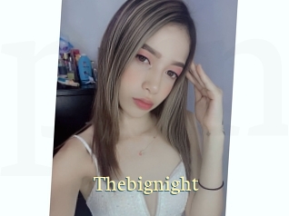 Thebignight