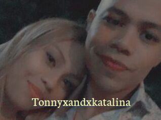 Tonnyxandxkatalina