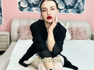 Trisharose