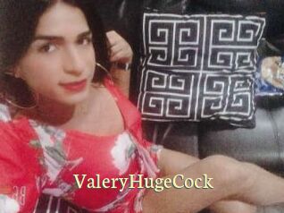 ValeryHugeCock