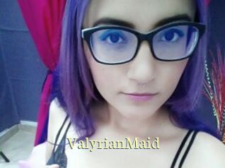 ValyrianMaid