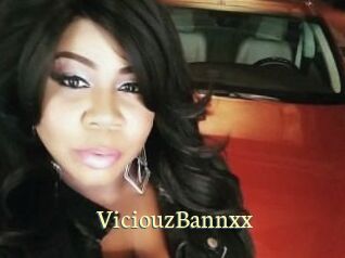 ViciouzBannxx