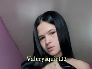 Valerysquirt22
