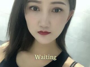 Waiting