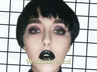 Wednedayoreal