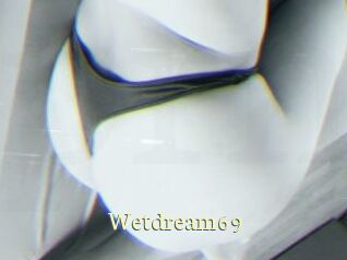Wetdream69