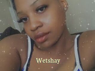Wetshay