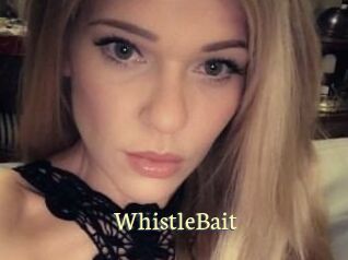 WhistleBait