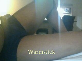 Warmstick