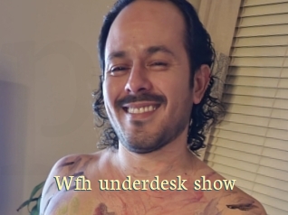 Wfh_underdesk_show