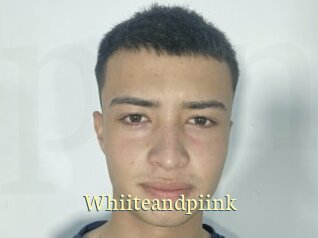 Whiiteandpiink