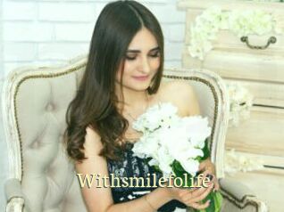 Withsmilefolife