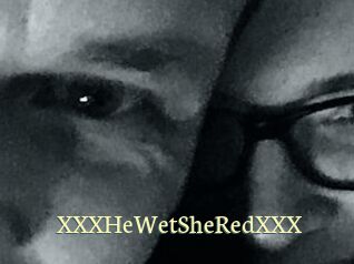 XXX_HeWet_SheRed_XXX Porn str8