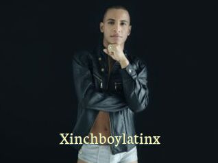 Xinchboylatinx