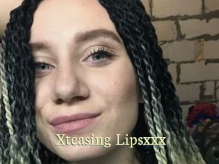 Xteasing_Lipsxxx