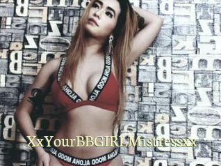 XxYourBBGIRLMistressxx