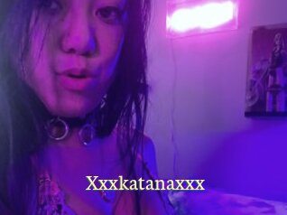 Xxxkatanaxxx
